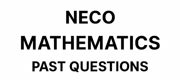 NECO Mathematics past questions PDF 