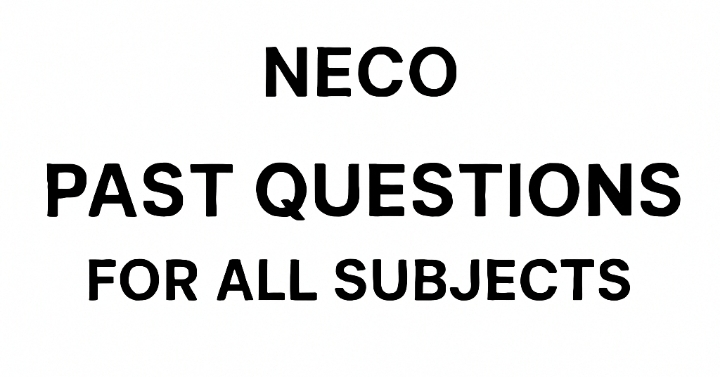 NECO Past Questions for all subjects PDF 